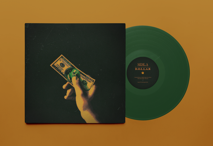 D.O.L.L.A.R (SIGNED - LP - GREEN VINYL)